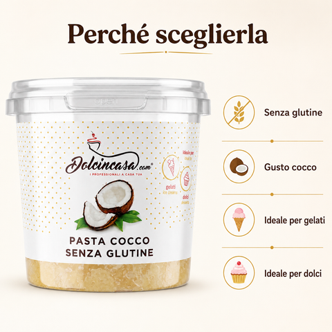 Pasta Cocco Senza Glutine Dolcincasa con benefici principali: senza glutine, gusto cocco, ideale per gelati e dolci.
