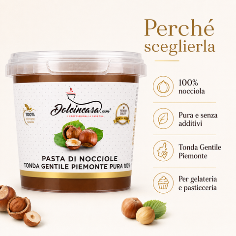 Pasta di Nocciole Dolcincasa 100% nocciola pura con Tonda Gentile Piemonte ideale per gelateria e pasticceria