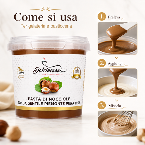 Come usare la Pasta di Nocciole Dolcincasa per preparazioni di gelateria pasticceria creme e farciture alla nocciola