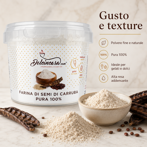 Gusto e texture della farina di semi di carruba pura Dolcincasa in polvere fine e naturale