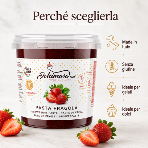 Pasta Fragola Dolcincasa con benefici principali: Made in Italy, senza glutine, ideale per gelati e dolci.
