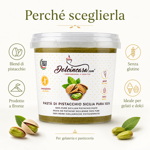 Pasta di Pistacchio Dolcincasa, blend di pistacchio prodotto a Bronte, senza glutine, ideale per gelati e dolci.
